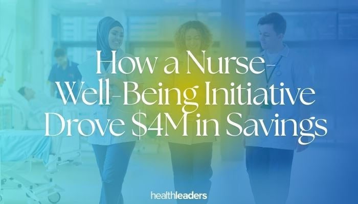 Three healthcare professionals walking through a hospital hallway with text promoting the nurse well‑being coaching initiative that generated $4M in savings.